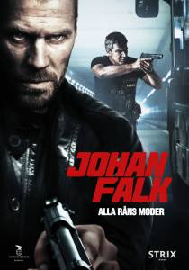 Johan Falk: Alla rns moder  () - [2012]  
